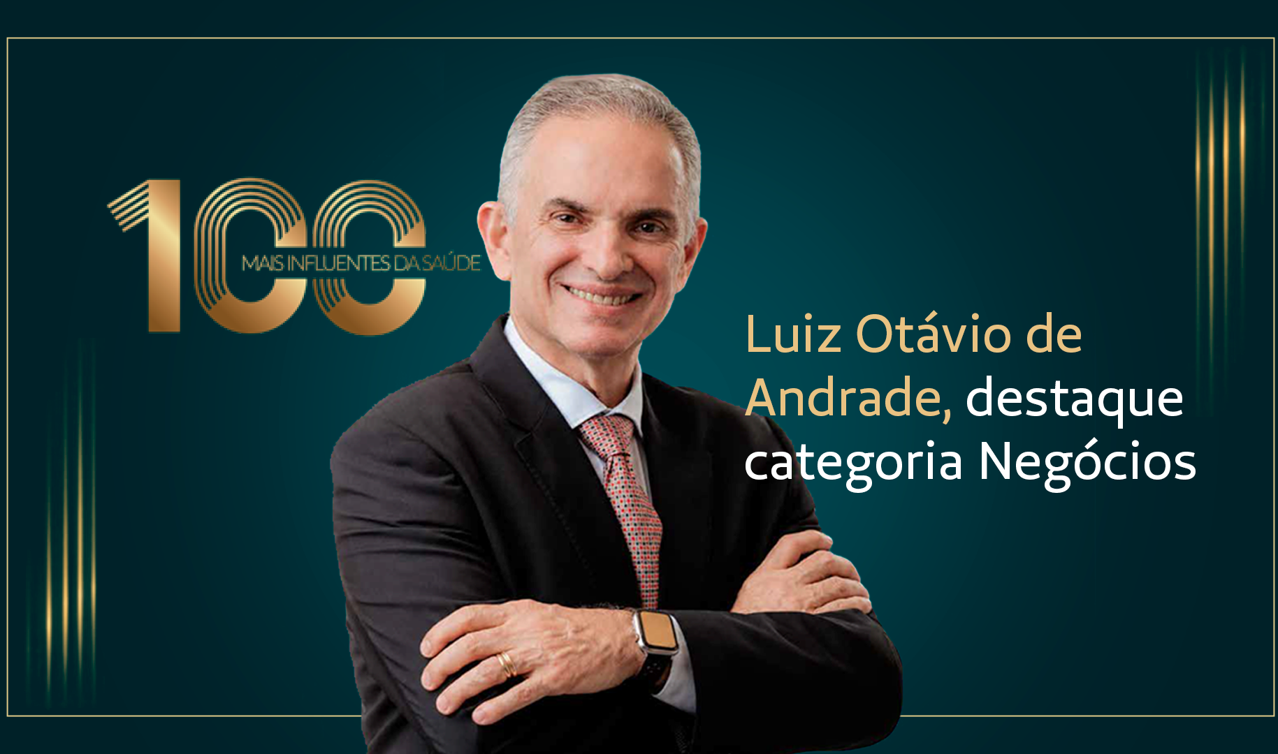 Presidente da CNU entre os 100 Mais Influentes da Saúde